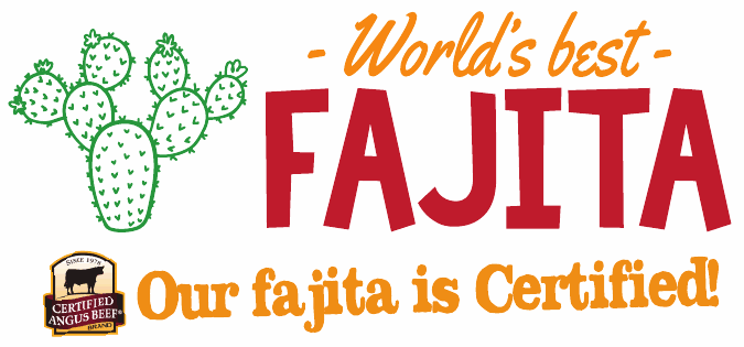 World's best Fajita — our fajita is Certified Angus Beef
